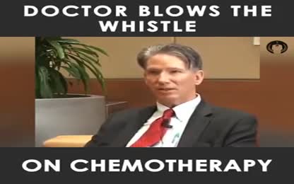 Doctor blows the whistle on Chemotherapy 