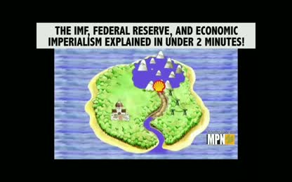 The IMF, Federal Reserve, &amp; Economic Imperialism Explained in 2 Minutes