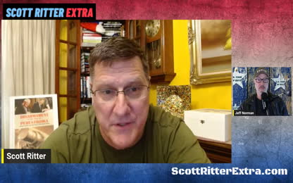 Scott Ritter Extra Ep. 39 Ask the Inspector.mp4