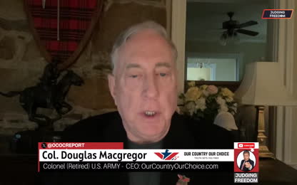 Col. Douglas Macgregor Is WWIII Around the Corner