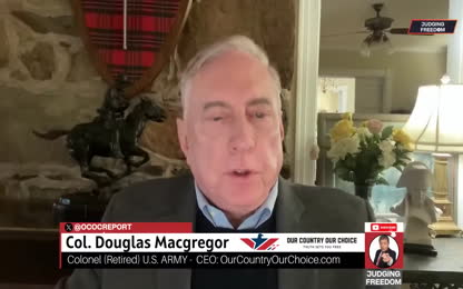 Col. Douglas Macgregor Does the US Have a Coherent Foreign Policy