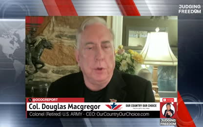 COL Douglas Macgregor - Is the Resistance Growing