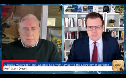 Douglas Macgregor_ Decline Out of Control - Ukraine and Venezuela Wars