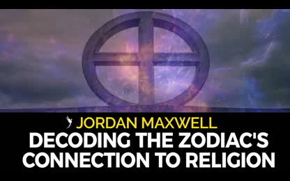 What They Never Told You About Christianity and the Zodiac _ Jordan Maxwell