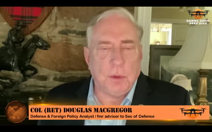Col Doug Macgregor_ Military Power v. Economic Power