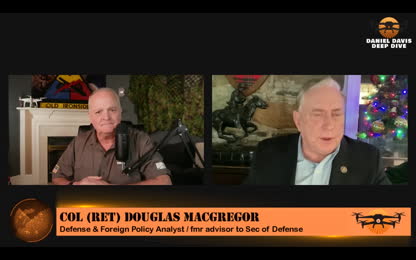 Col Douglas Macgregor_ There&rsquo;ll be NO SETTLEMENT in UKRAINE, NOT NOW