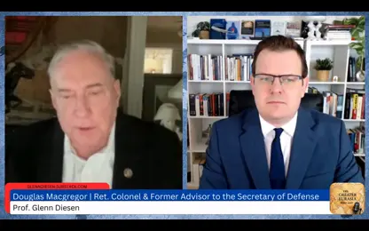 Douglas Macgregor： US-Iran Diplomacy Fail - Full-Scale War Coming Soon